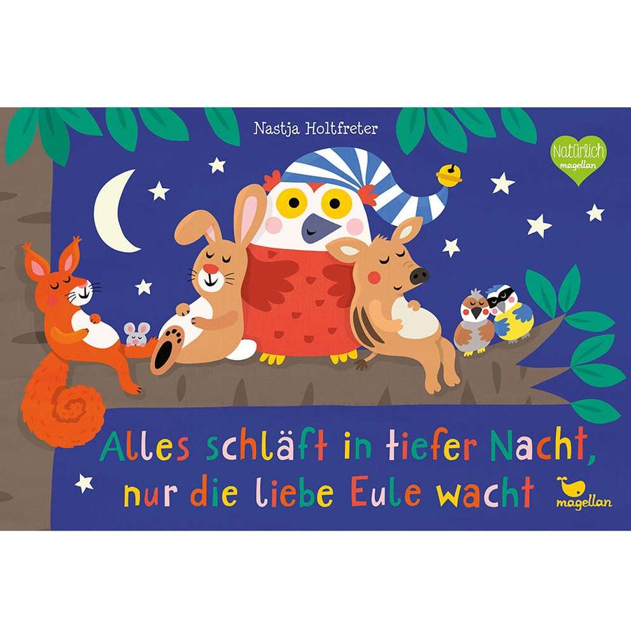 Magellan Alles schläft in tiefer Nacht, nur die liebe Eule wacht by Nastja Holtfreter