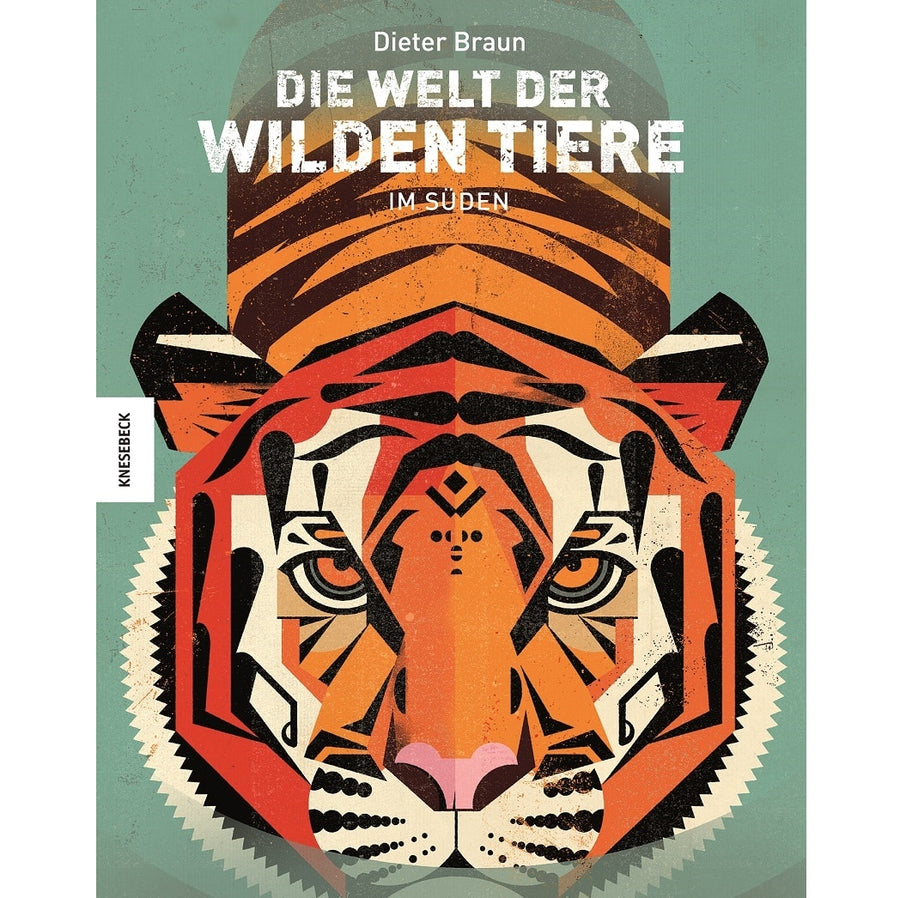 Die Welt der wilden Tiere Im Süden by Dieter Braun (1)