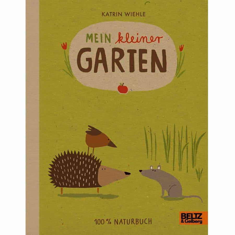 Beltz-und-Gelberg-Mein-kleiner-Garten-Katrin-Wiehle