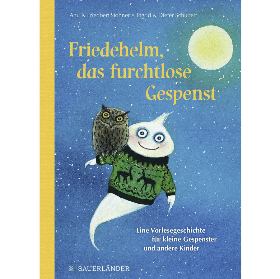 F. Sauerlaender Friedehelm, das furchtlose Gespenst by Stohner und Schubert