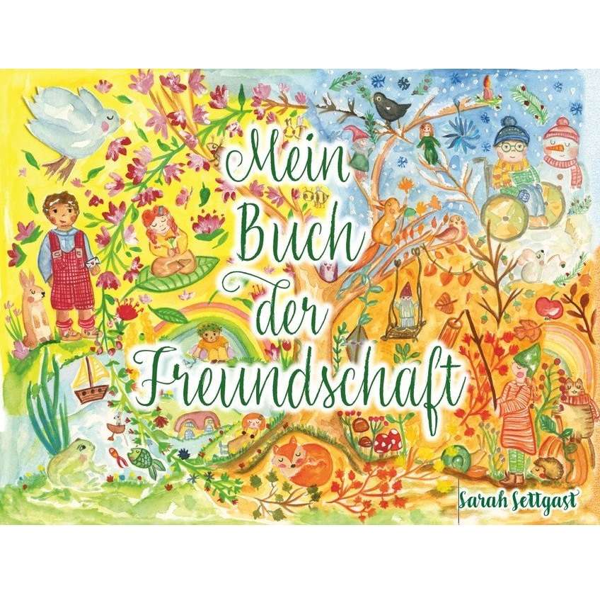 Freundebuch Mein Buch der Freundschaft by Sarah Settgast