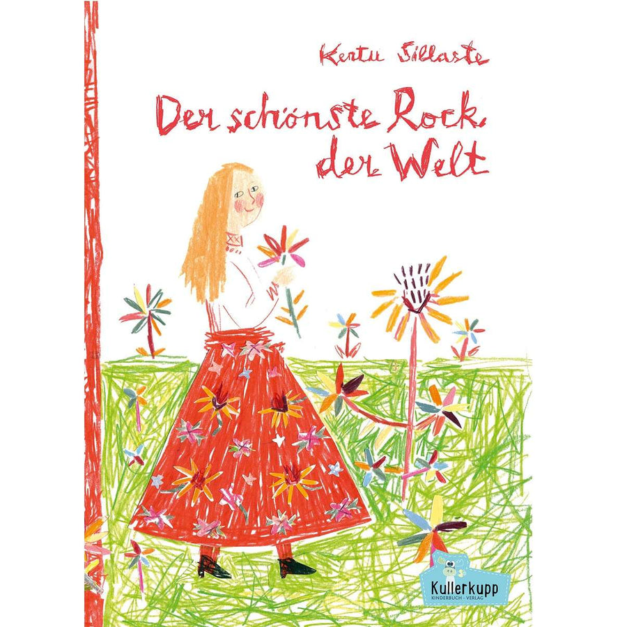 Kullerkupp Verlag Der schönste Rock der Welt by Kertu Sillaste