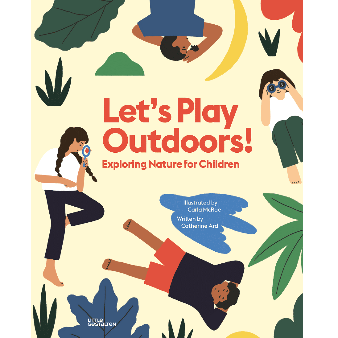 LittleGestalten2020 Let’s Play Outdoors! by Catherine Ard, Carla McRae