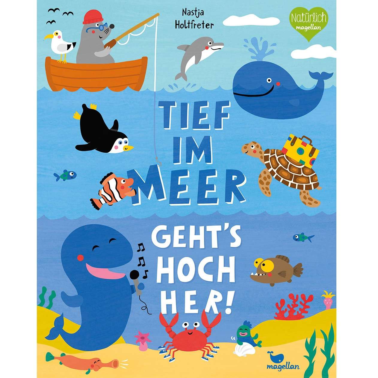 "Tief im Meer geht’s hoch her!" by Nastja Holtfreter