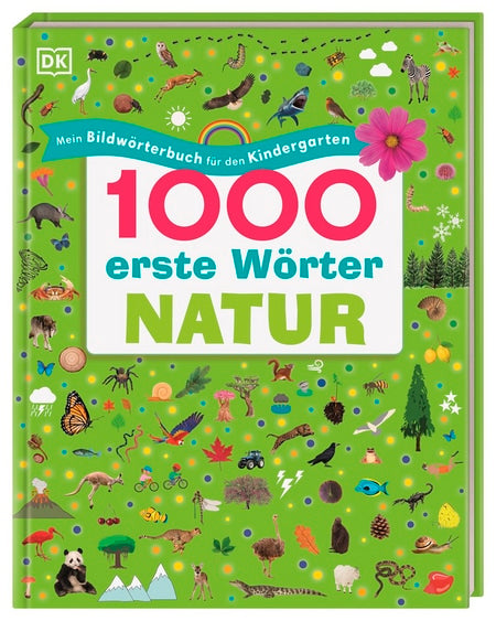 Natur-Bilderbuch 1000 erste Wörter. Natur (1)