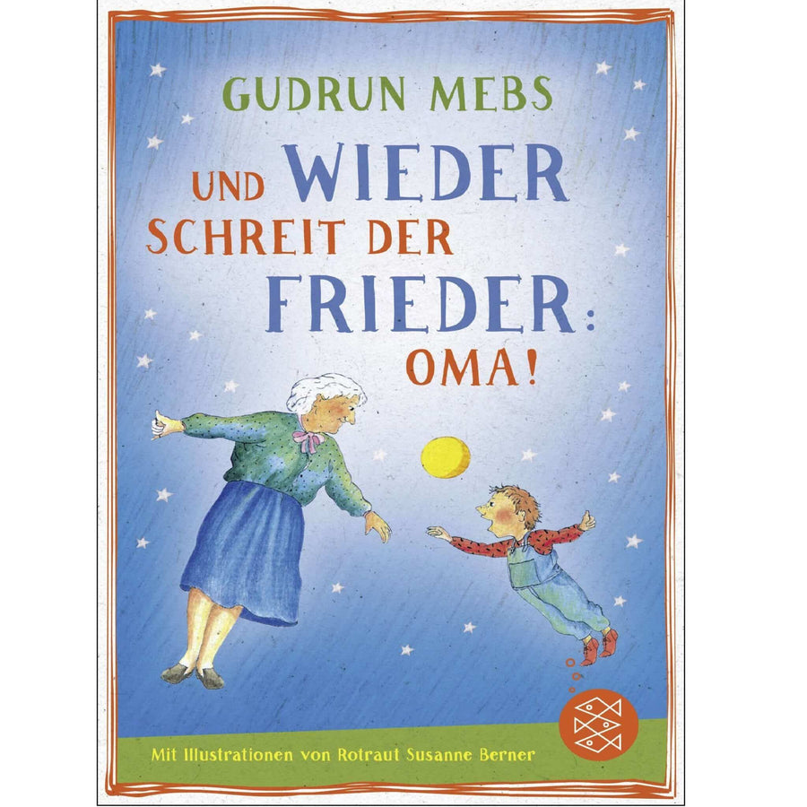 Sauerlaender Und wieder schreit der Frieder Oma by Mebs und Berner
