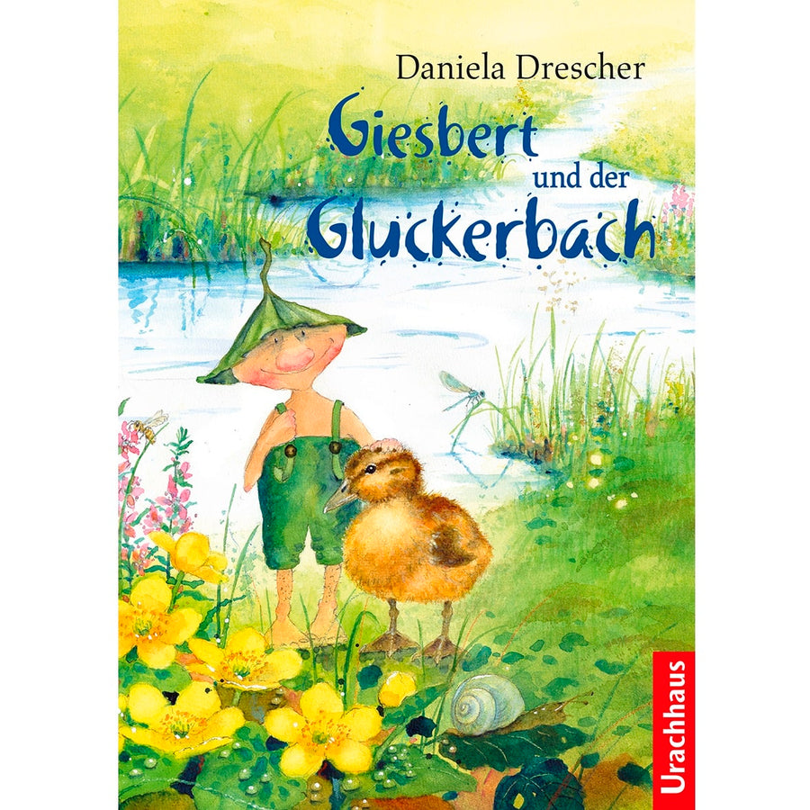 Urachhaus Verlag Daniela Drescher Giesbert und der Gluckerbach