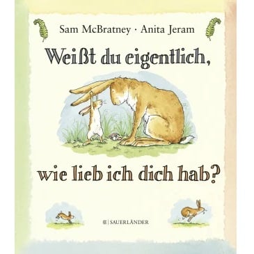 Weißt du eigentlich, wie lieb ich dich hab by Sam McBratney