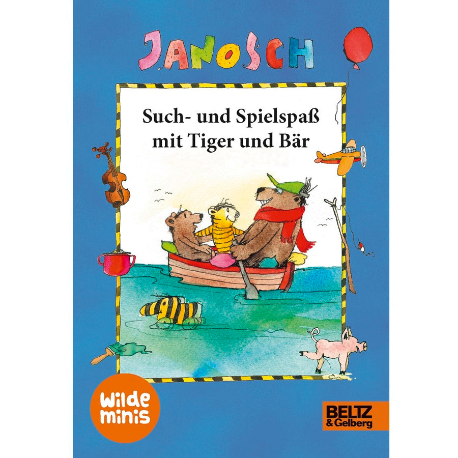 Wilde Minis Beltz und Gelberg - Janosch Such- und Spielspaß mit Tiger und Bär